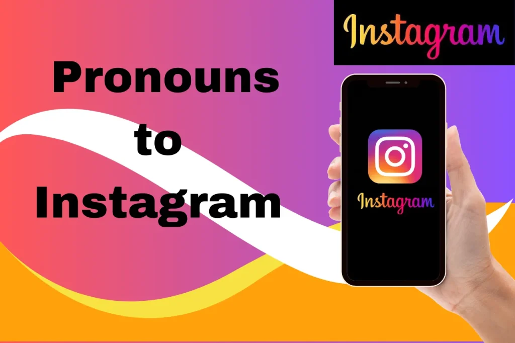 Add Pronouns to Instagram