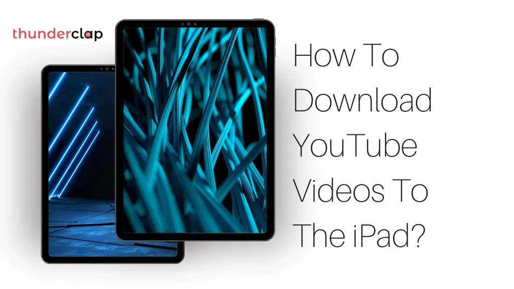 Download Youtube Videos To The Ipad