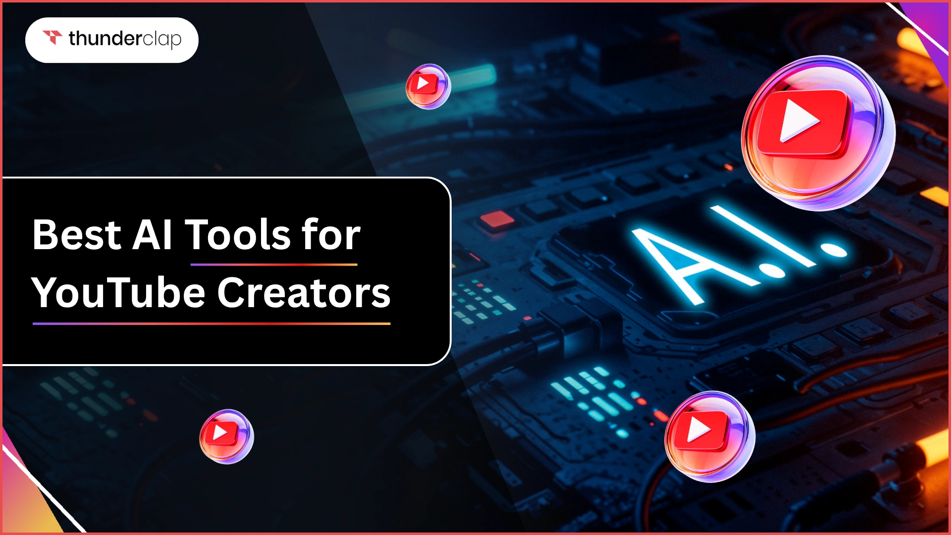 Best AI Tools For YouTube Creators
