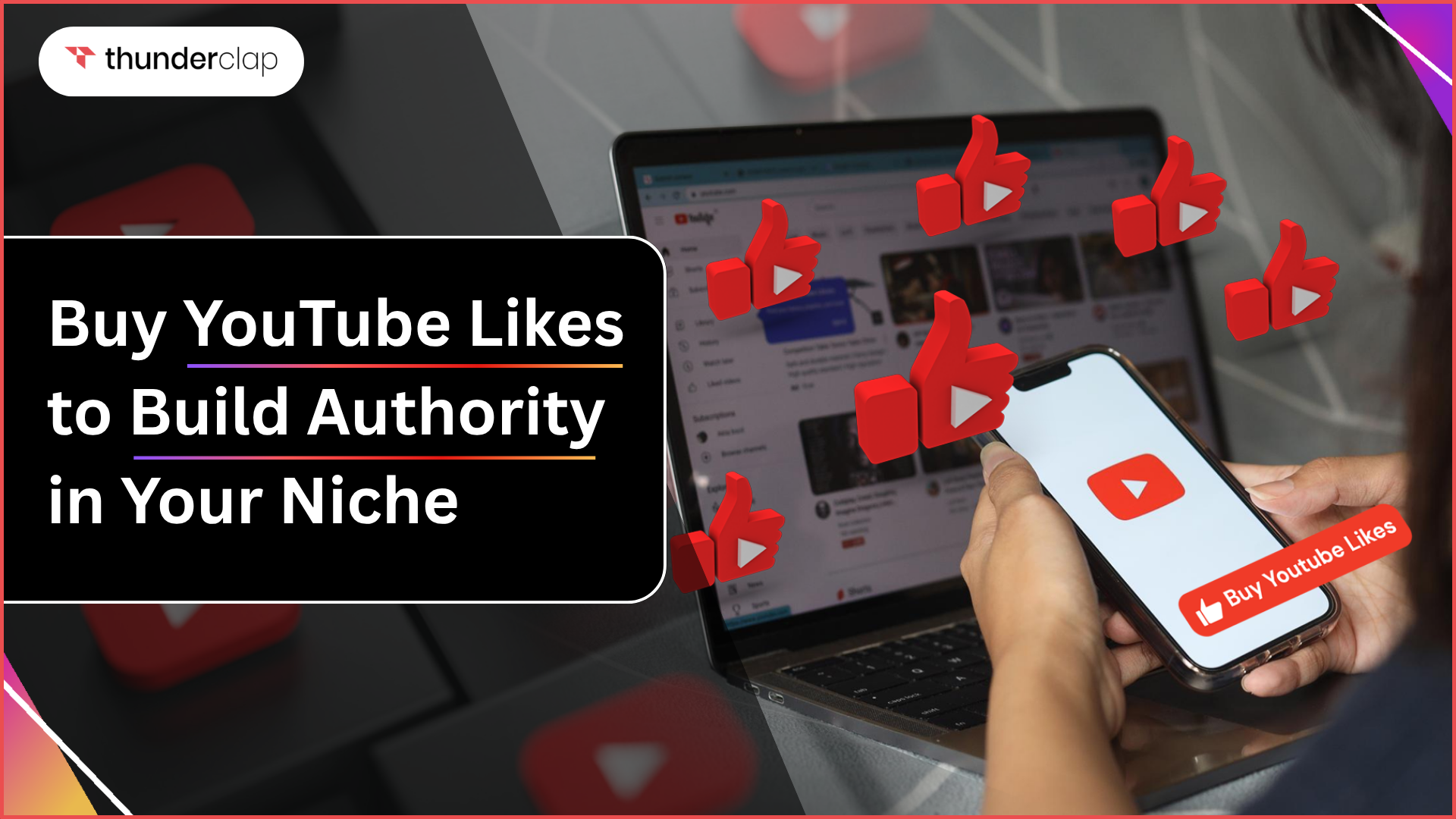 Buy YouTube Likes to Build Authority in Your Niche