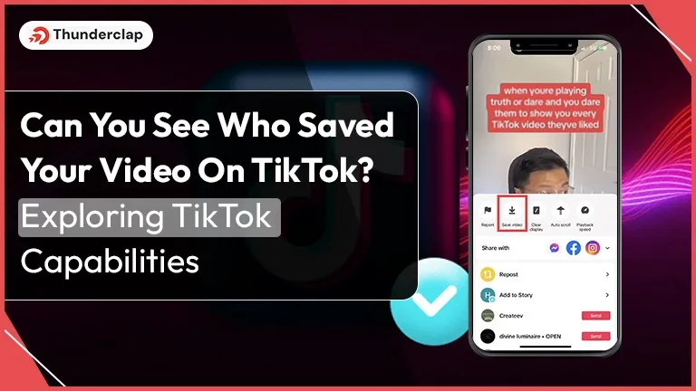 Can You See Who Saved Your Video On TikTok