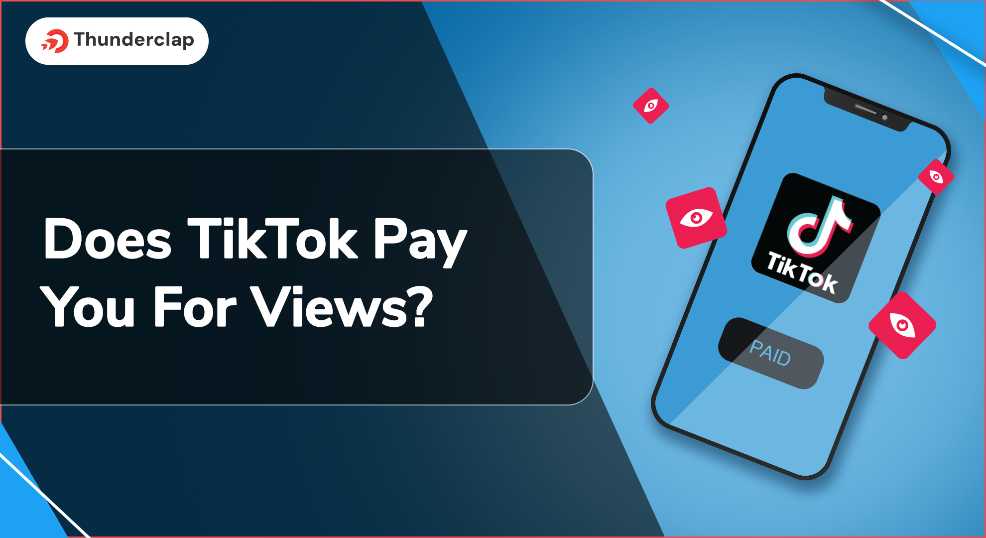 Does TikTok Pay You For Views