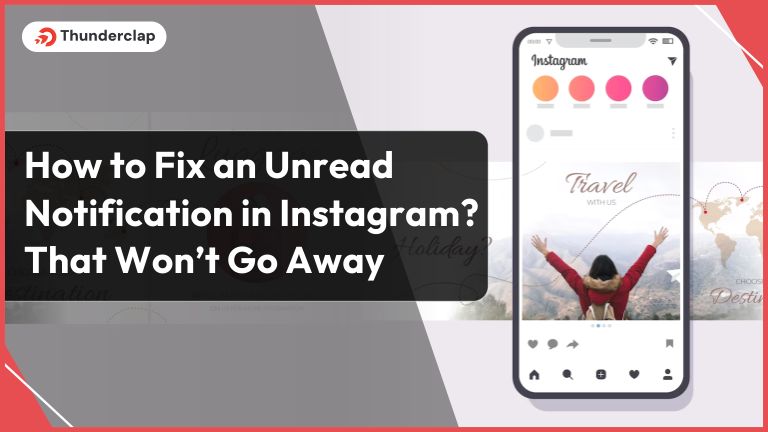 How To Fix an Unread Notification in Instagram That Won’t Go Away