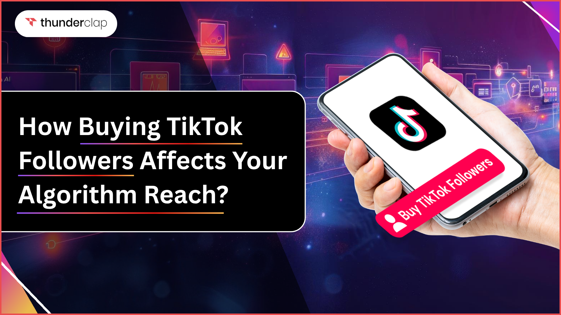 How Buying TikTok Followers Affects Your Algorithm Reach
