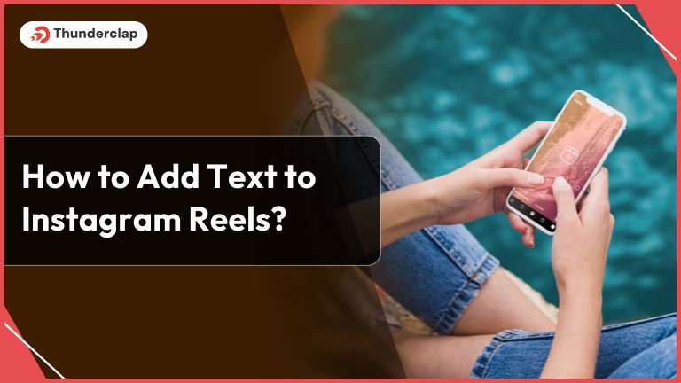How To Add Text On Instagram Reels 