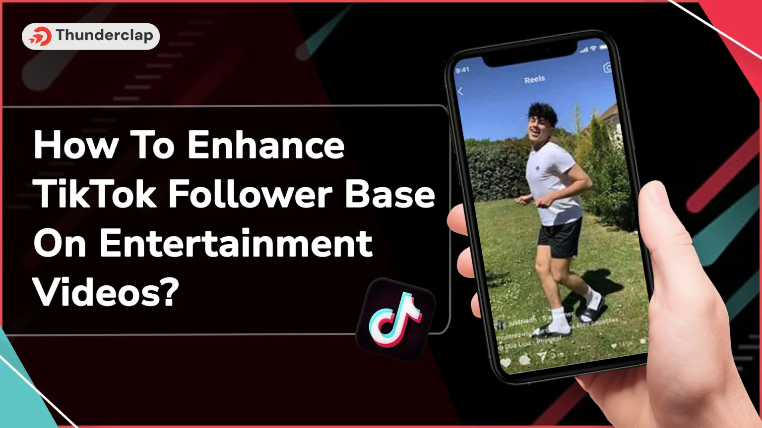 How To Enhance TikTok Follower Base On Entertainment Videos