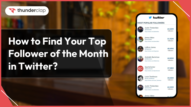 How to Find Your Top Follower of the Month on Twitter
