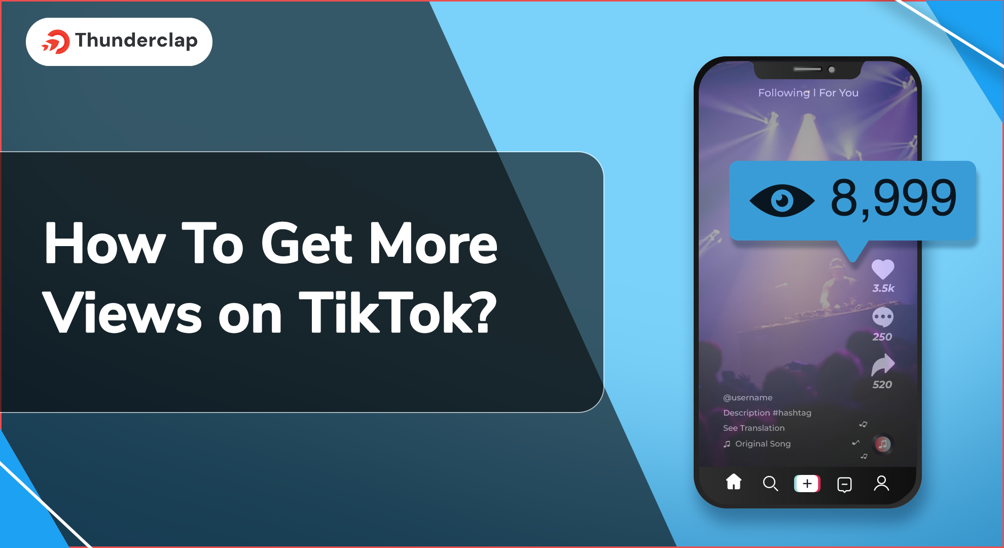 How To Get More Views on TikTok