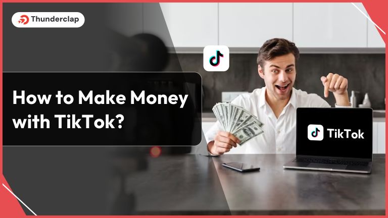 How To Make Money With TikTok In 2024