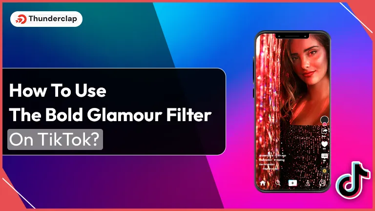 How To Usе Bold Glamour Filtеr TikTok