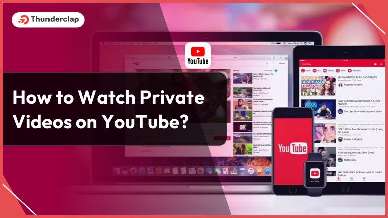 How To Watch Private Videos On YouTube 2024