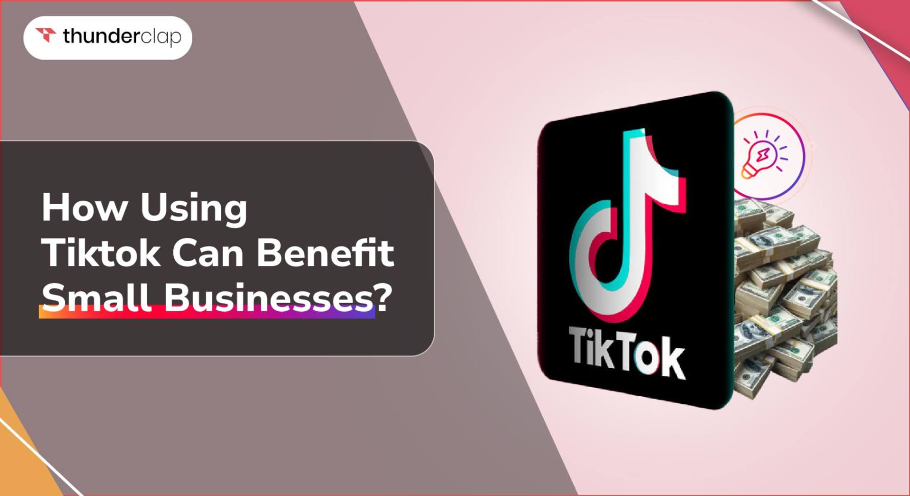 How Using Tiktok Can Benefit Small Businesses