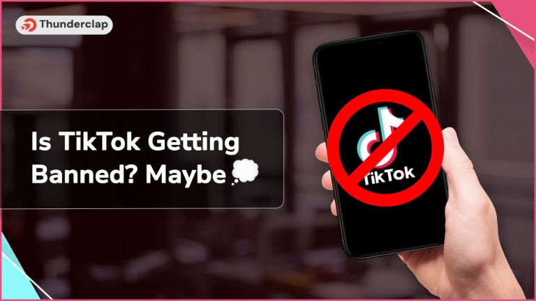 Is TikTok Getting Banned