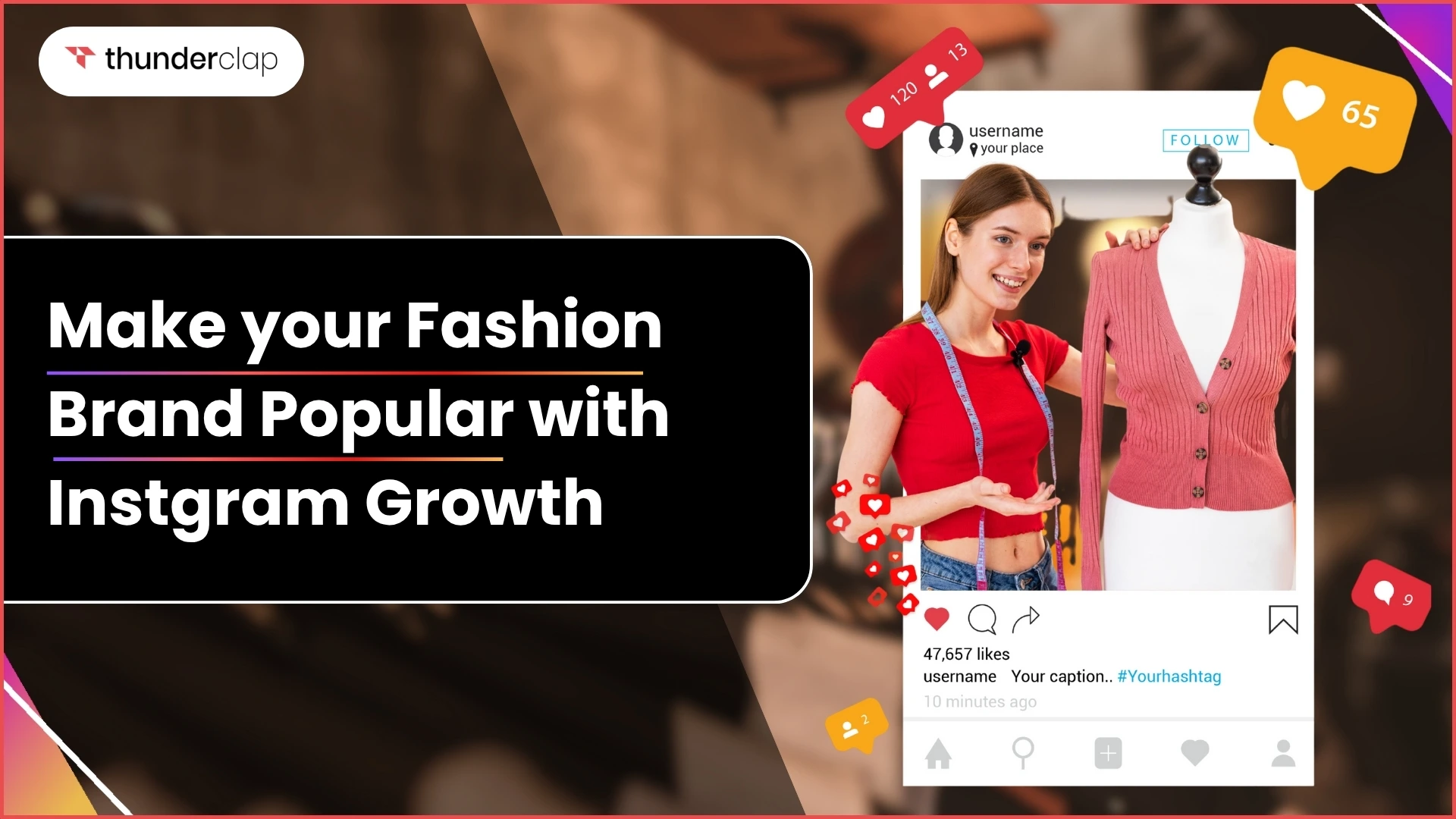Make your fashion Brand popular with Instgram growth
