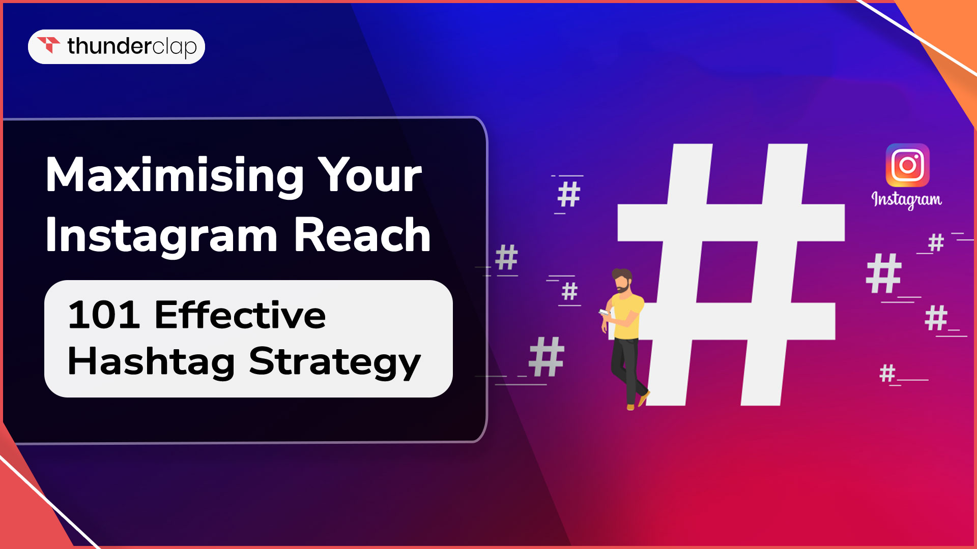 Effective Hashtag Strategies for Maximizing Your Instagram Reach