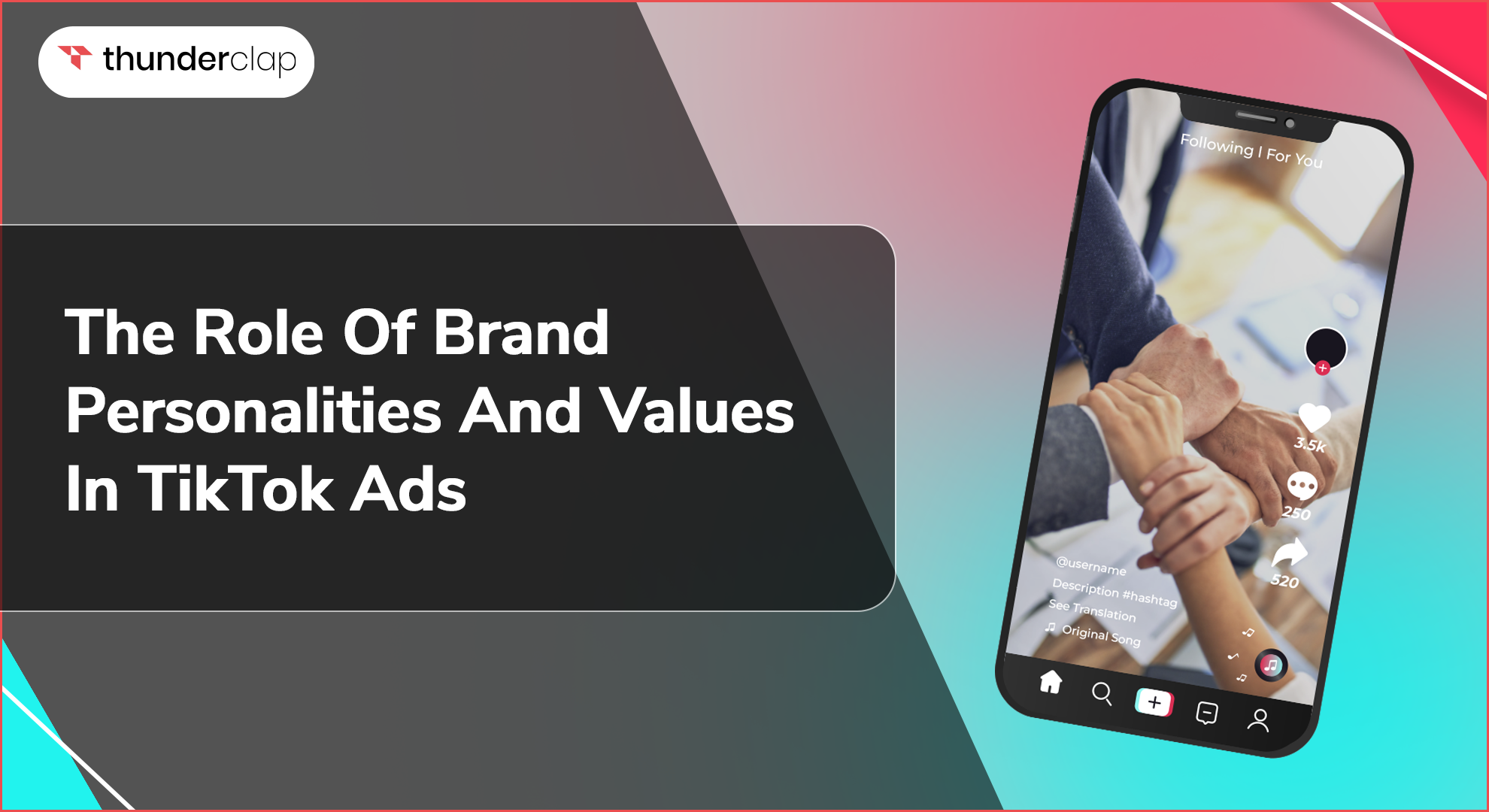 Role of Brand Personalities and Values In TikTok Ads