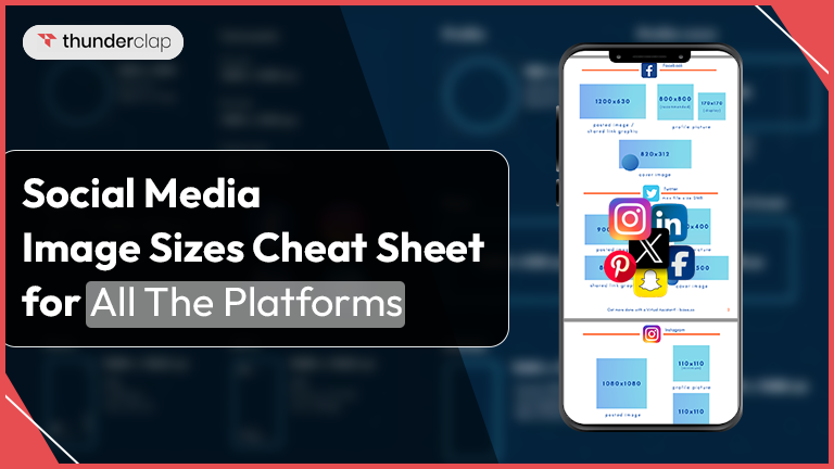 Social Media Image Sizes Cheat Sheet for All The Platforms