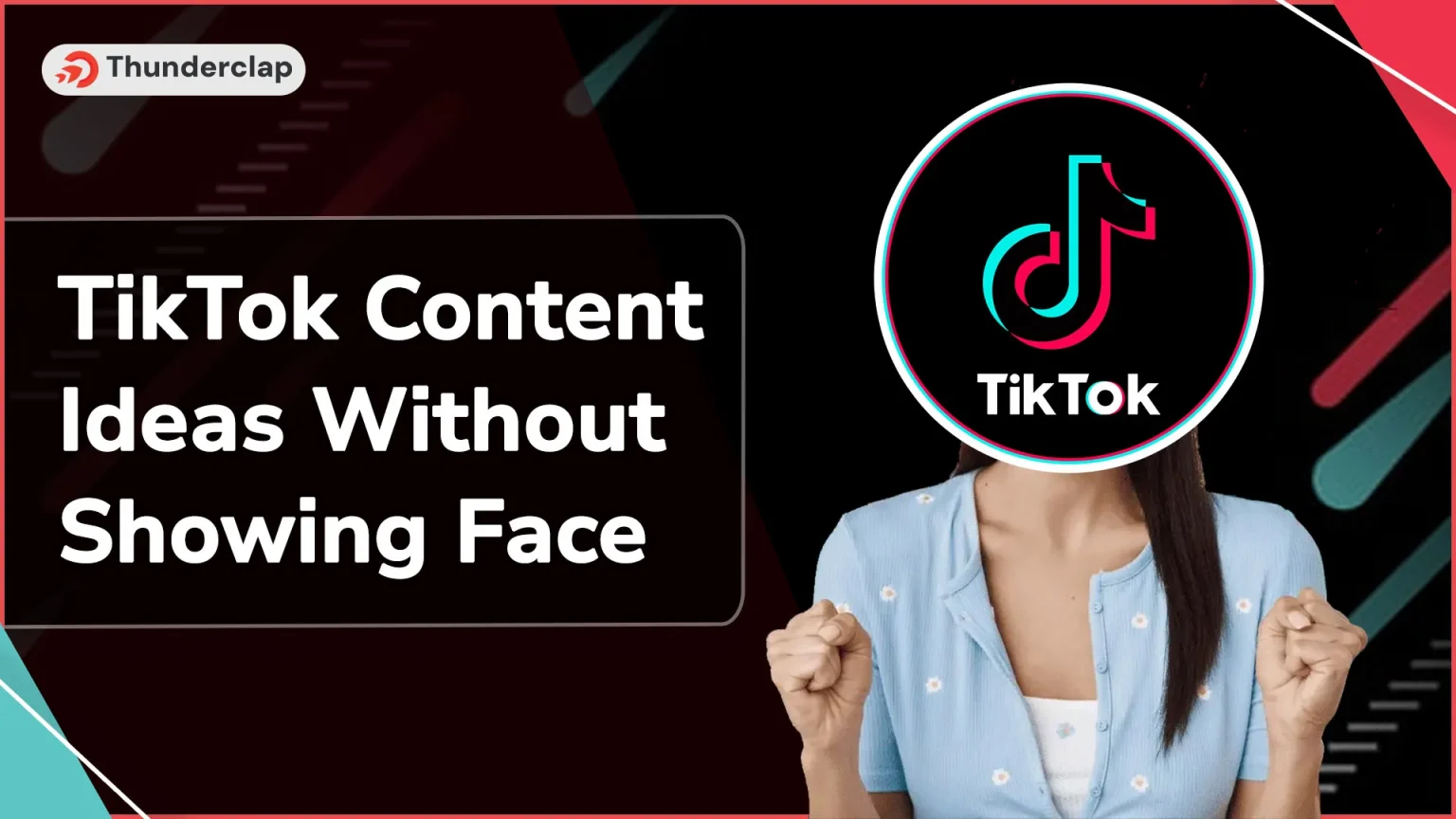 TikTok Content Ideas Without Showing Face
