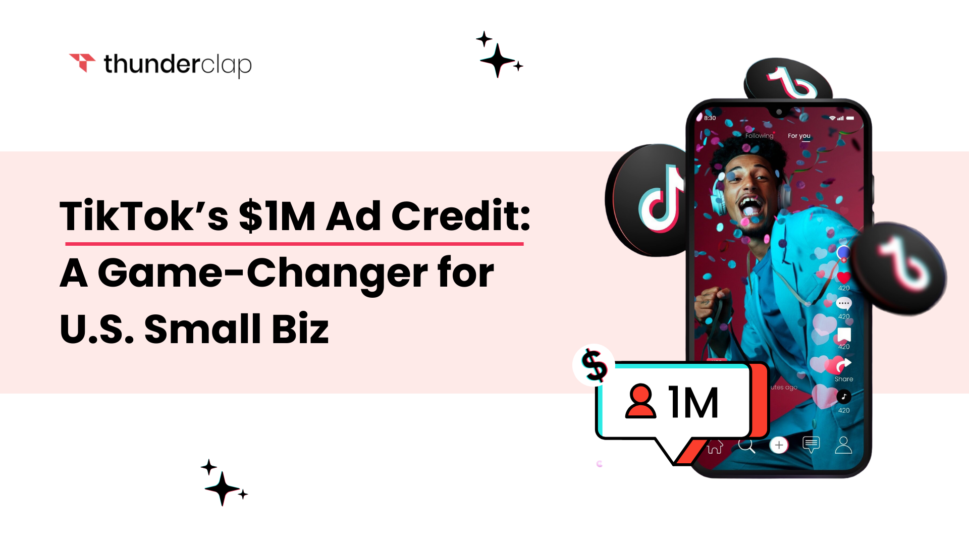 TikTok’s $1M Ad Credit
