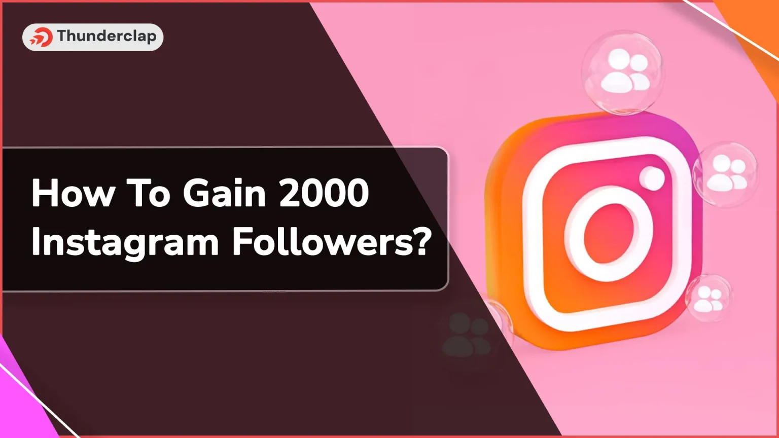 How To Gain 2000 Instagram Followers