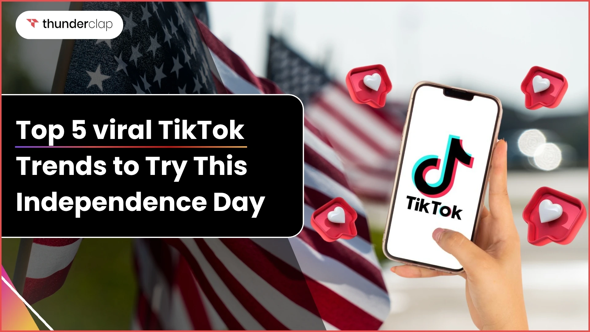 Top 5 Viral TikTok Trends To Try This Independence Day 