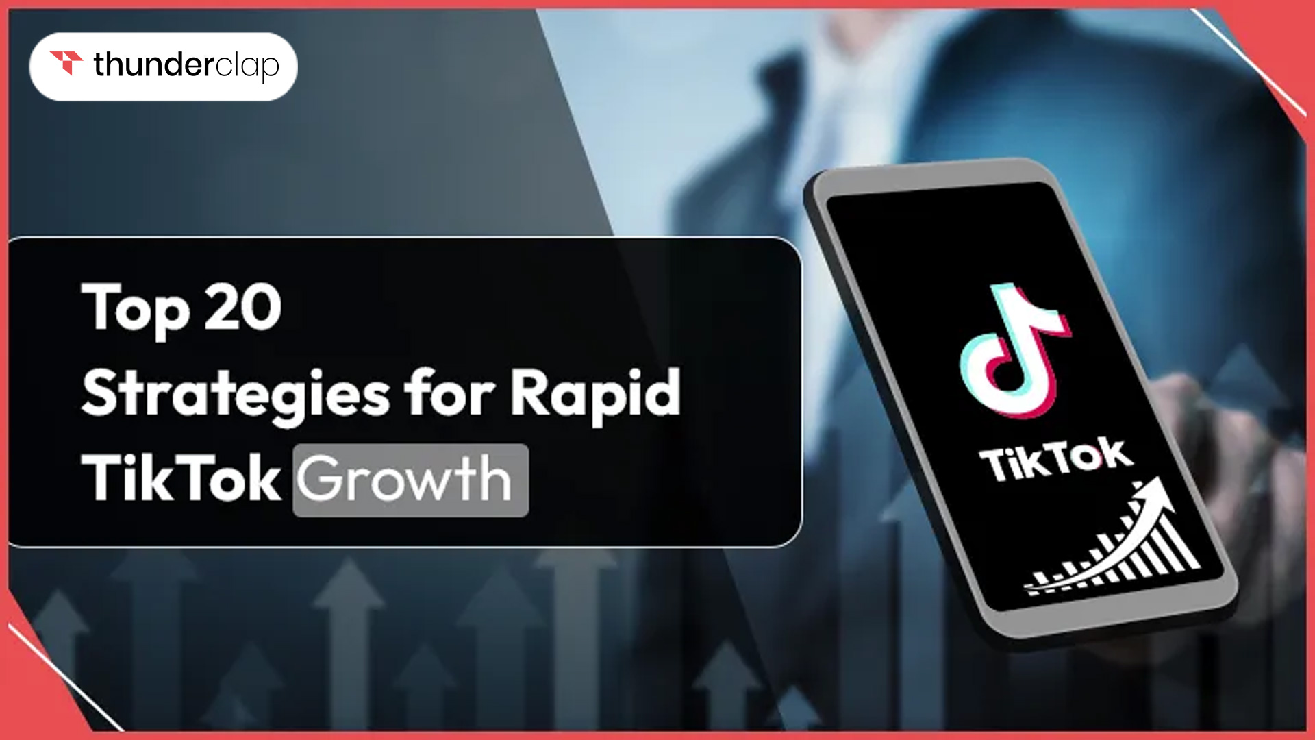 Top 20 Strategies For Rapid TikTok Growth