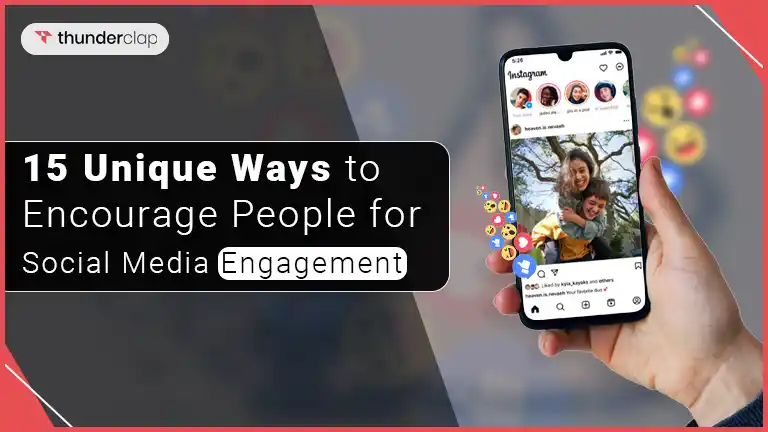 Ways to Encourage People for Social Media Engagement