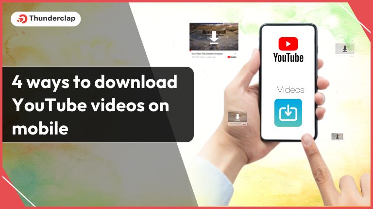 4 Ways to Download YouTube Videos on Mobile(2024)
