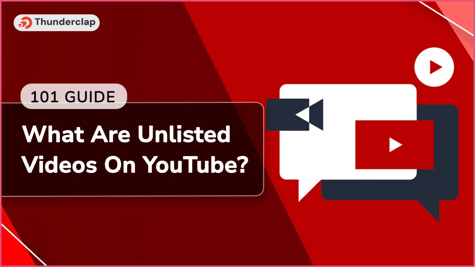 What Are Unlisted Videos On YouTube