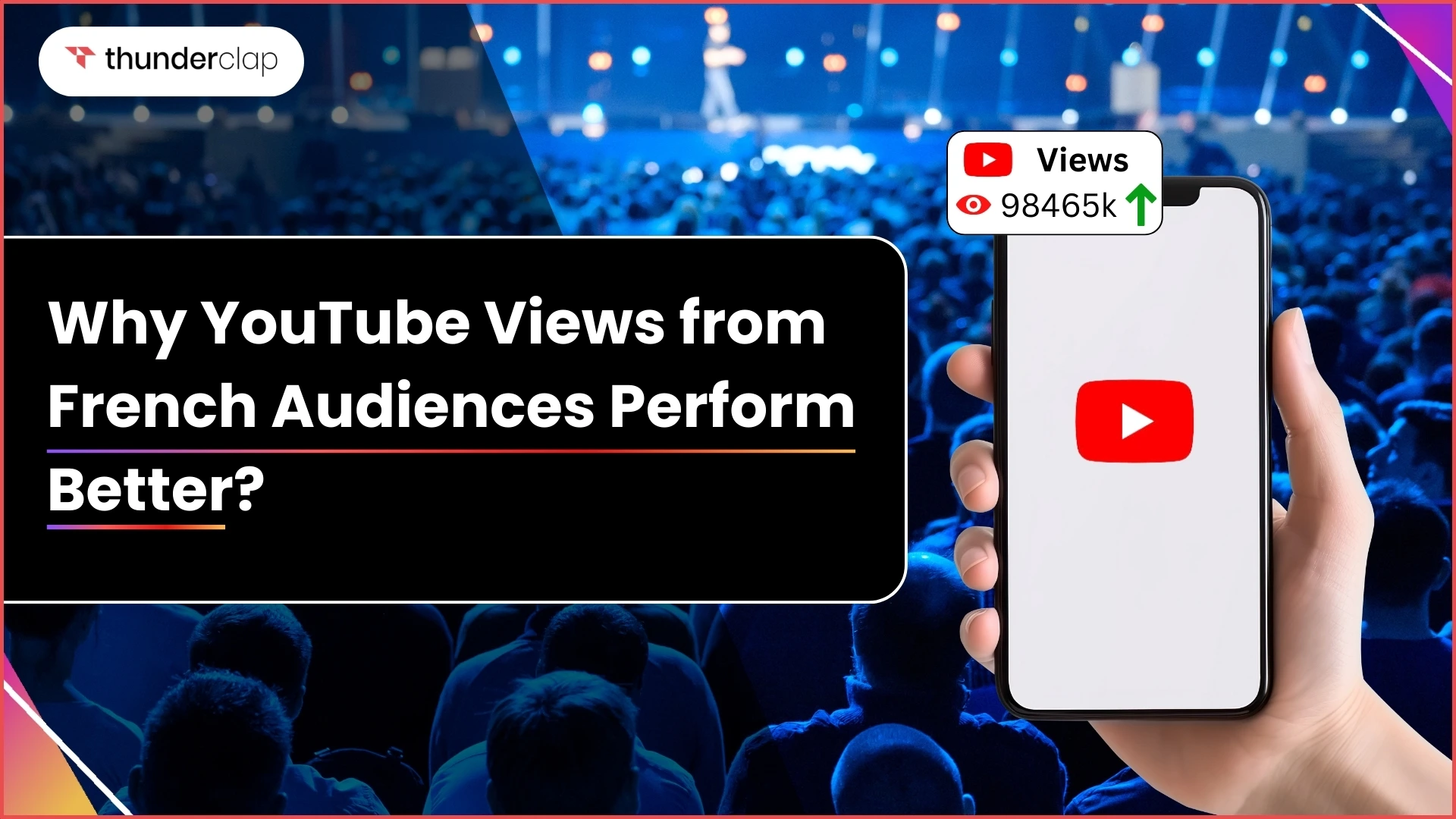 Why YouTube Views From French Audiences Perform Better