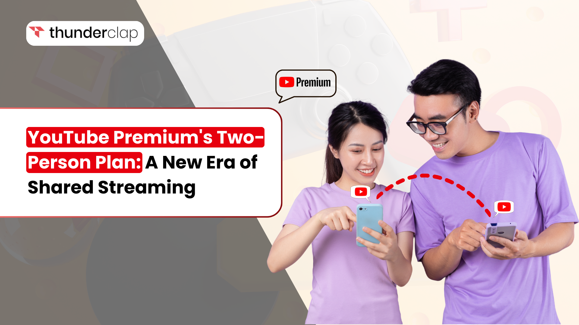 YouTube Premium's 2-Person Plan: Stream Together, Save More