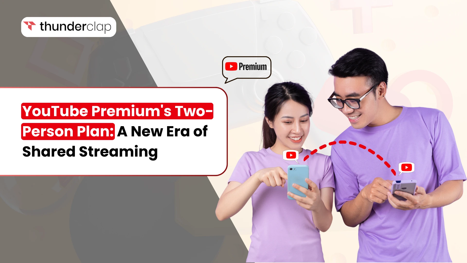 YouTube Premium's 2-Person Plan: Stream Together, Save More