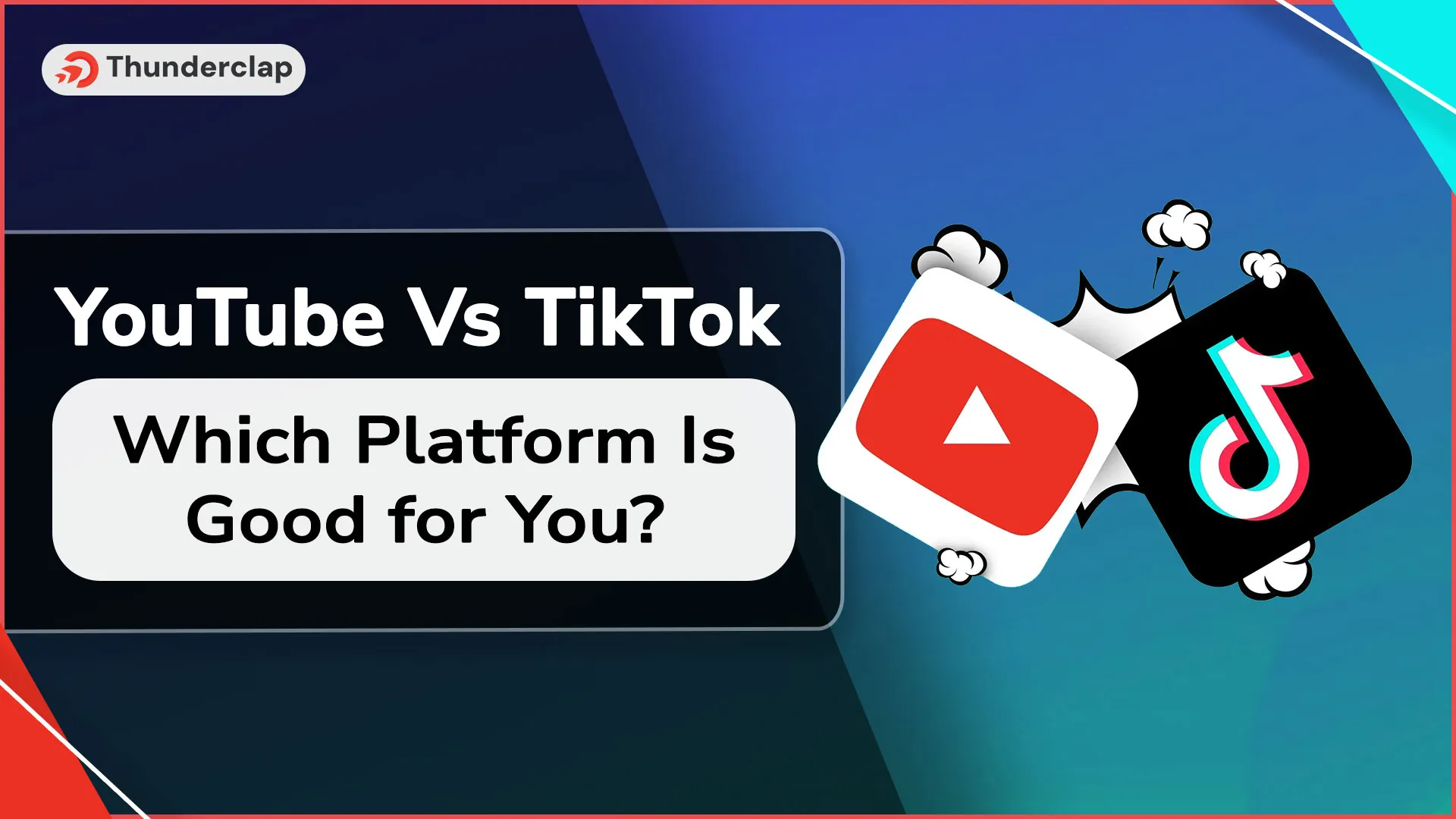 YouTube Vs TikTok Which Platform Is Good for You